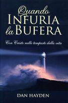 Quando infuria la bufera - Con Cristo nelle tempeste della vita