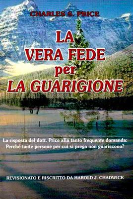 La vera fede per la guarigione