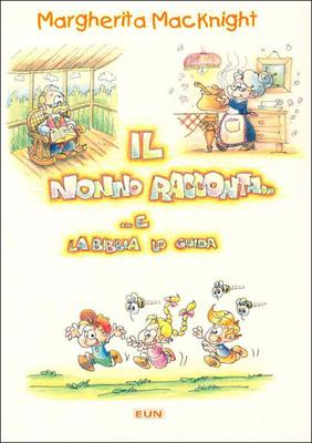 Il nonno racconta... e la Bibbia lo guida