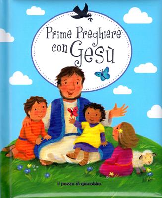 Prime preghiere con Gesù