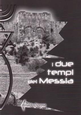 I due tempi del Messia