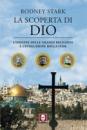 La scoperta di Dio - L'origine delle grandi religioni e l'evoluzione della fede