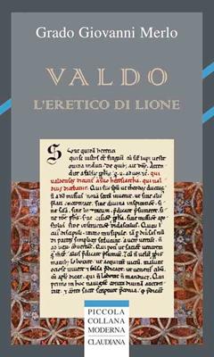 Valdo l'eretico di Lione (Brossura)