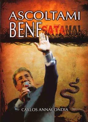 Ascoltami bene satana!