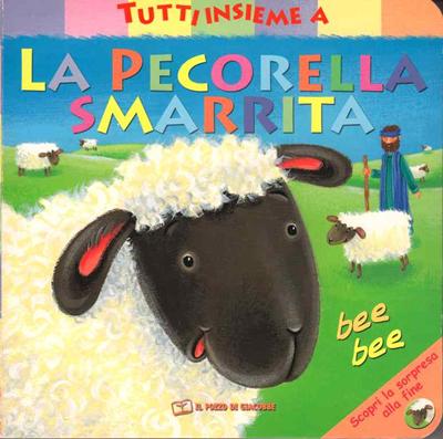 Tutti insieme a La pecorella smarrita - Libro cartonato illustrato (Copertina rigida)