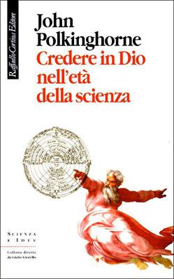 Credere in Dio nell'età della scienza