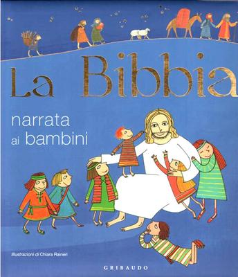 La Bibbia narrata ai bambini - Libro illustrato