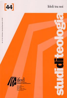 Idoli tra noi (Studi di teologia n° 44) (Brossura)