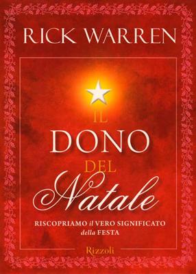 Il dono del Natale - Riscopriamo il vero significato della festa
