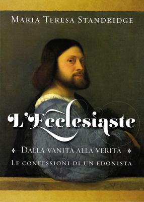 L'Ecclesiaste - Dalla vanità alla verità