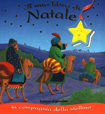 Il mio libro di Natale in compagnia della stellina (Copertina rigida)