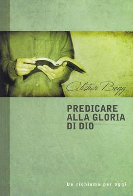 Predicare alla gloria di Dio