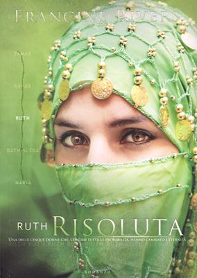 Ruth: Risoluta (Brossura)