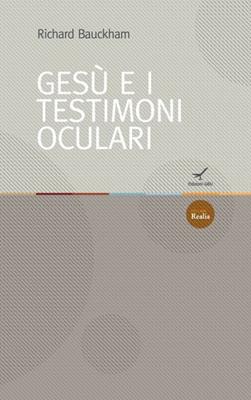 Gesù e i testimoni oculari