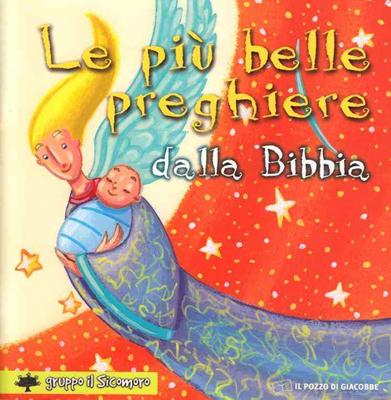 Le più belle preghiere dalla Bibbia (Spillato)