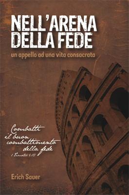 Nell'arena della fede