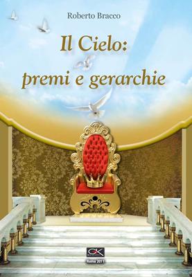 Il cielo: premi e gerarchie