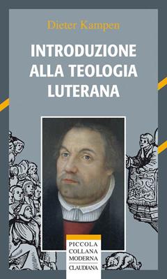 Introduzione alla teologia luterana (Brossura)