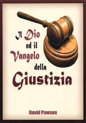 Il Dio ed il Vangelo della giustizia