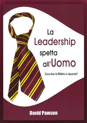 La leadership spetta all'uomo - Cosa dice la Bibbia al riguardo?