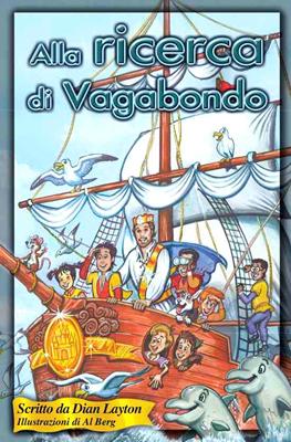 Alla ricerca di vagabondo - Storia per ragazzi