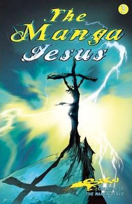 The Manga Jesus - Book 3 (Brossura)