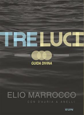 Tre luci - Guida divina