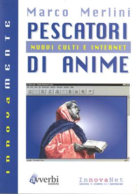 Pescatori di anime - Nuovi culti e internet