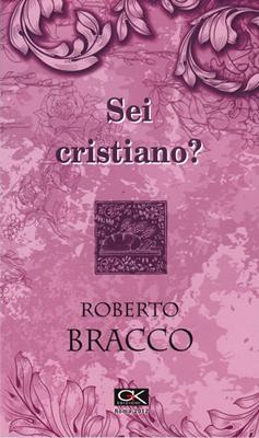 Sei cristiano?