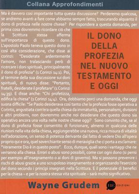 Il dono della profezia nel Nuovo Testamento e oggi (Brossura)