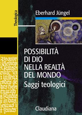 Possibilità di Dio nella realtà del mondo (Brossura)