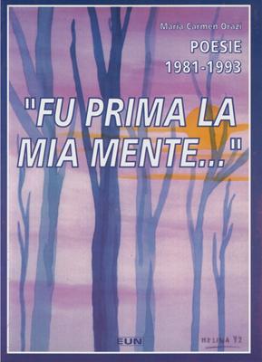 Fu prima la mia mente...