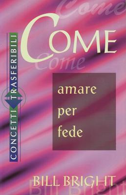 Come amare per fede (Brossura)