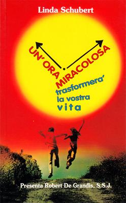 Un'ora miracolosa trasformerà la vostra vita