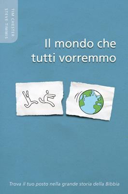 Il mondo che tutti vorremmo