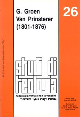 G. Groen Van Prinsterer 1801-1876 (Studi di teologia n° 26) (Brossura)