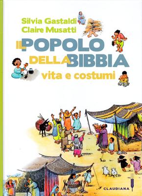Il popolo della Bibbia vita e costumi