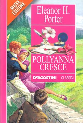 Pollyanna cresce - Nuova edizione