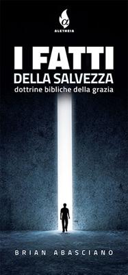 I fatti della salvezza (Brossura)