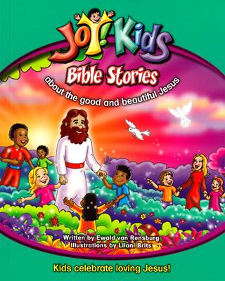 Bible stories about the good and beautiful Jesus