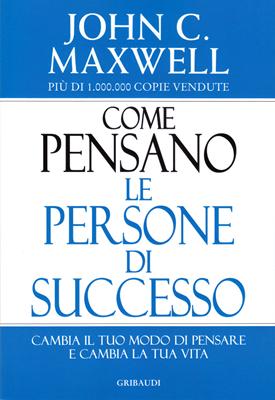 Come Pensano le Persone di Successo