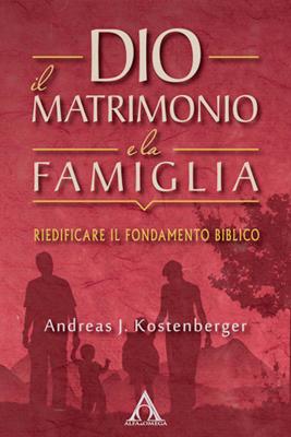 Dio, il matrimonio e la famiglia