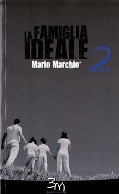La famiglia ideale 2