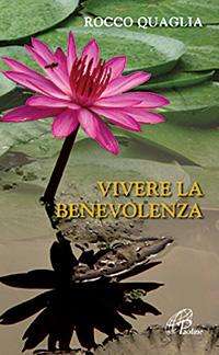 Vivere la benevolenza (Brossura)