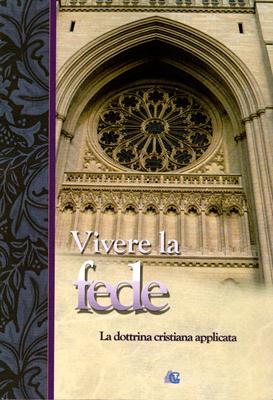 Vivere la fede (Brossura)