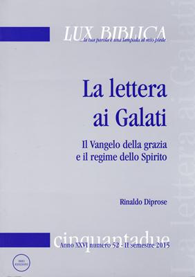 La lettera ai Galati Lux Biblica - n° 52 (Brossura)