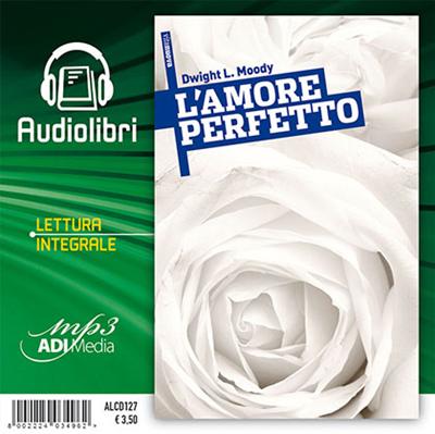 L'amore perfetto Audiolibro lettura integrale