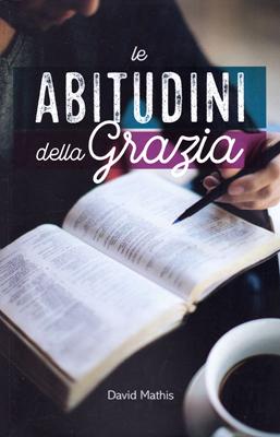 Le abitudini della Grazia