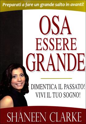 Osa essere grande