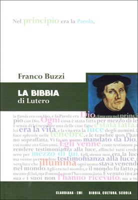 La Bibbia di Lutero (Brossura)